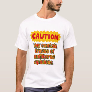 Ungefilterter T - Shirt mit Vorsichtswarnung