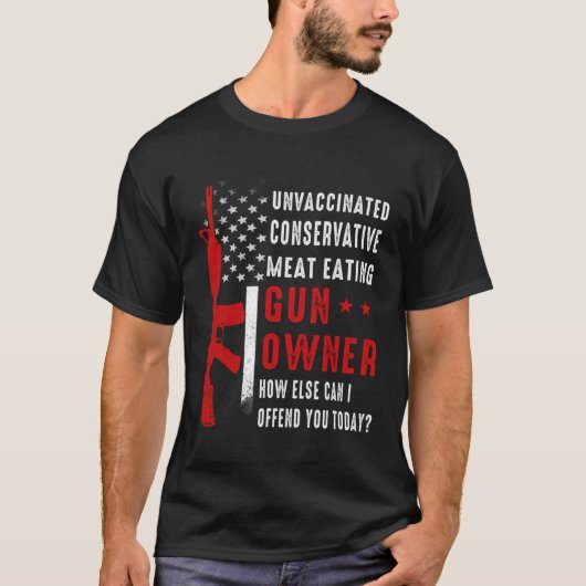 Ungeimpftes konservatives Fleisch, das Gun-Besitze T-Shirt (Vorderseite)