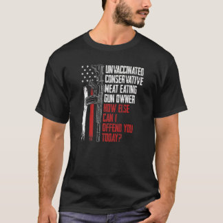 Ungeimpftes konservatives Fleisch, das Gun-Besitze T-Shirt