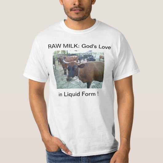 Ungekochte Milch: Die Liebe des Gottes in der T-Shirt (Vorderseite)