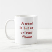 Ungeliebte Blume Kaffeetasse (Links)