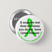Ungenauer Lyme-Borreliose-Prüfungs-Tatsachenknopf Button (Vorne & Hinten)