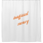 ungenügender Speicher Duschvorhang (Vorderseite)