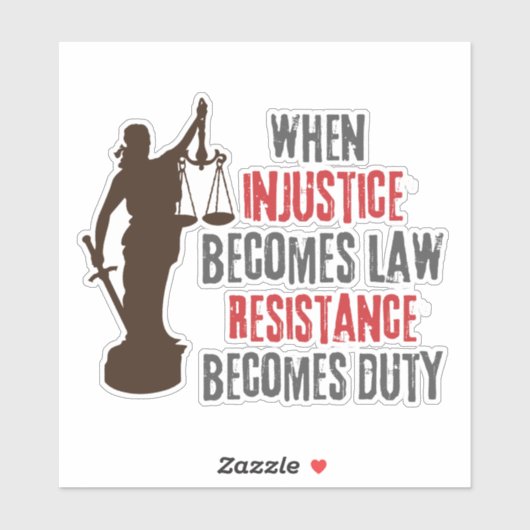 Ungerechtigkeit wird zu Protestangebot Aufkleber (Blatt)