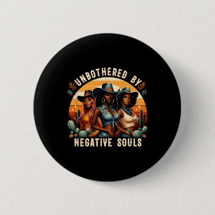 Ungestört durch negative Soule Schwarze Cowgirls S Button