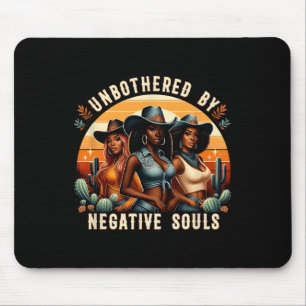 Ungestört durch negative Soule Schwarze Cowgirls S Mousepad