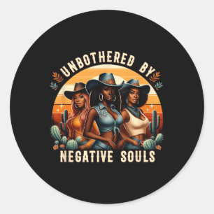 Ungestört durch negative Soule Schwarze Cowgirls S Runder Aufkleber