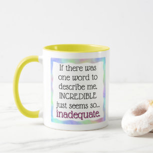 Unglaublich ist ungenau tasse