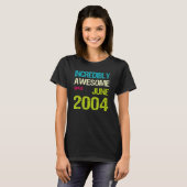 Unglaublich Phantastisch seit Juni 2004 T-Shirt (Vorne ganz)