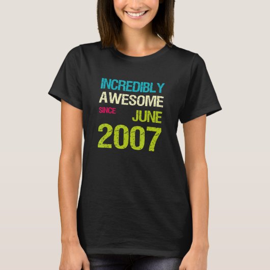 Unglaublich Phantastisch seit Juni 2007 T-Shirt (Vorderseite)