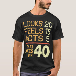 Unglaublich witzig 40. Geburtstagsidee I 40 Jahre T-Shirt