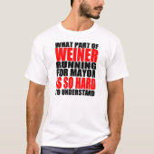 Unglaublich witzig Anthony Weiner für T-Shirt (Vorderseite)