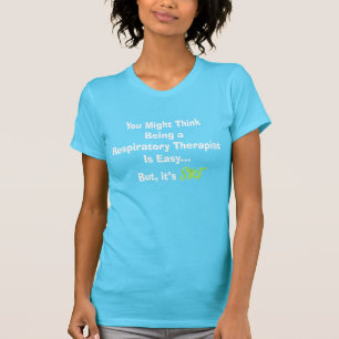 Unglaublich witzig Atmungstherapie-T - Shirts ist
