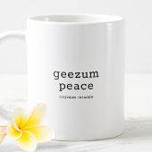 Unglaublich witzig Caymanian Dialect Geezum Peace Kaffeetasse
