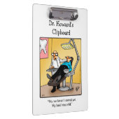 Unglaublich witzig Dentist Spaß Zwischenablage Klemmbrett (Rechts)