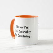 Unglaublich witzig "Ich habe bemerkenswert gut gem Tasse (Vorderseite Links)