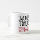 Unglaublich witzig "ich majored in der Wirtschaft" Kaffeetasse (Vorderseite Links)