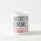 Unglaublich witzig "ich majored in der Wirtschaft" Kaffeetasse (Mittel)