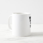 Unglaublich witzig Kaffee-Sprichwort, schlechter Kaffeetasse (Vorderseite Links)