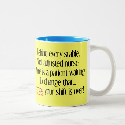 Unglaublich witzig Krankenschwester-Geschenke Zweifarbige Tasse (Rechts)