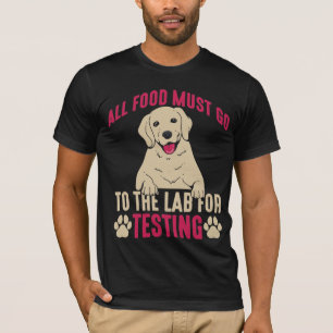 Unglaublich witzig Labrador Hundebesitzer Labrador T-Shirt