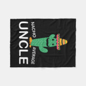 Unglaublich witzig Onkel Joke Spaß Funny Nacho Ave Fleecedecke (Vorderseite (Horizontal))