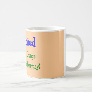 Unglaublich witzig Ruhestands-Geschenke "kein Kaffeetasse