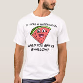 Unglaublich witzig Wassermelone-Witz T-Shirt (Vorderseite)