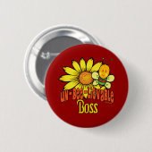 Unglaubliche Boss Sonnenblumen und Bienen Button (Vorne & Hinten)