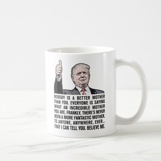 UNGLAUBLICHE MUTTER-TASSE KAFFEETASSE (Rechts)