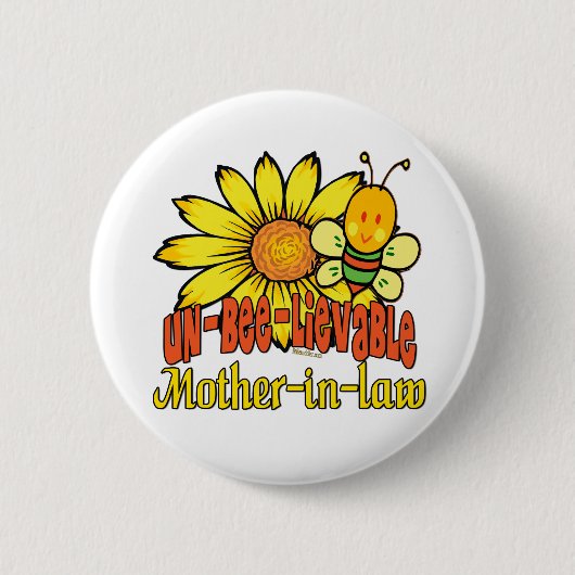 Unglaubliche Schwiegermutter Sonnenblumen Button (Vorderseite)