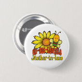 Unglaubliche Schwiegermutter Sonnenblumen Button (Vorne & Hinten)