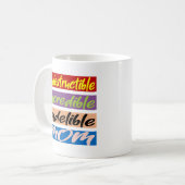 Unglaubliche, unglaubliche, unauslöschliche Mama Kaffeetasse (Vorderseite Links)