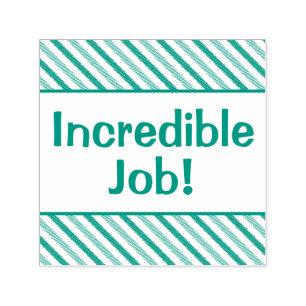"Unglaublicher Job!" Briefmarke aus Gummi Permastempel
