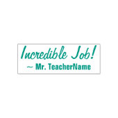 "Unglaublicher Job!" + Teacher's Name Rubber Brief Permastempel (Design)