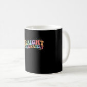 Unglücklich Groovy LGBTQ Gay Lesbian Kaffeetasse (VorderseiteRechts)