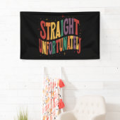 Unglücklicherweise erwachsen LGBTQ Pride Gay Banner (Insitu)