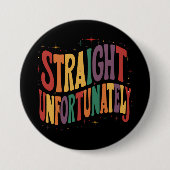 Unglücklicherweise erwachsen LGBTQ Pride Gay Button (Vorderseite)