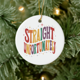 Unglücklicherweise erwachsen LGBTQ Pride Gay Keramik Ornament
