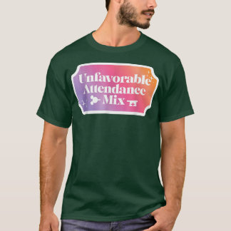 Ungünstige Teilnahme-Mix T-Shirt