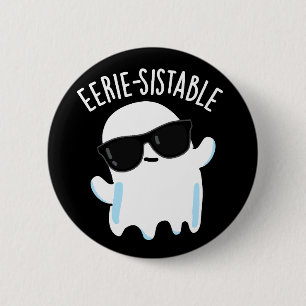 Unheimlich-widerstehliches Lustiges Geist-Wortspie Button
