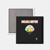 Unhinged Deluluu Magnet (Vorderseite/Rückseite)