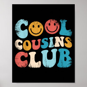 Uni Cool Cousins Club, Funny Cousin Crew Kinder Ju Poster