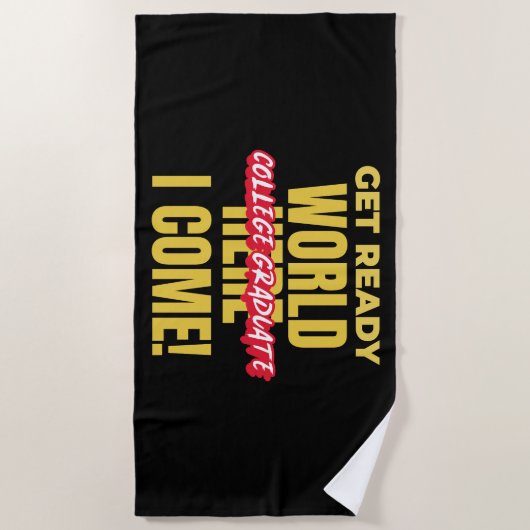 UNI GRADUATE - WERDE BEREIT WELT HIER KOMME ICH! STRANDTUCH (Vorderseite)