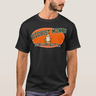 Uni Hunks buddhistische Mönche essen Junk und Sitt T-Shirt