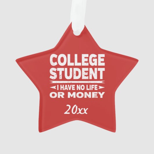 Uni Student kein Leben oder Geld Ornament (Rückseite)