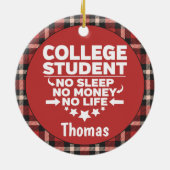 Uni Student kein schlafendes Geld Leben Rot Karier Keramik Ornament (Hinten)