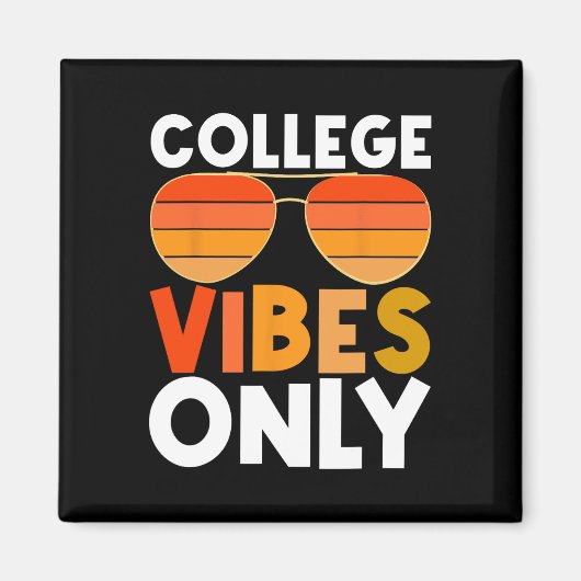Uni vibes only Funny Student Back to School Magnet (Vorne)