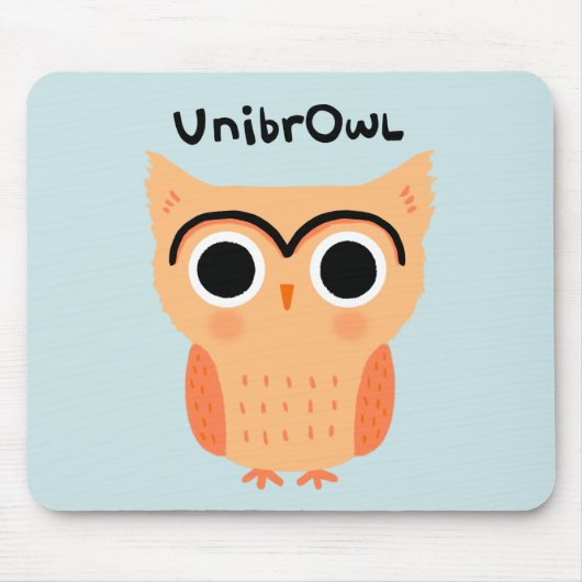 UnibrOwl Unibrow Owl | Funny Niedlich Eyebrows Owl Mousepad (Vorne)