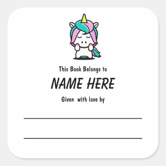 Unicorn-Buchzeichen mit Botschaft Quadratischer Aufkleber (Vorderseite)